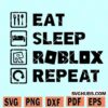 Eat Sleep Roblox repeat svg