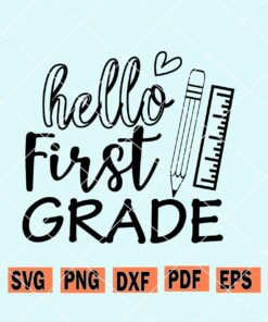 Hello First Grade SVG