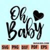 Oh Baby svg