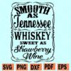 Smooth as Tennessee Whiskey SVG