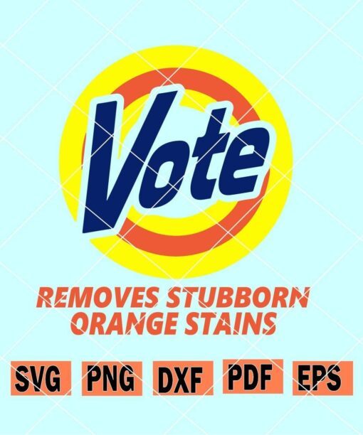 Vote Remove Stubborn Orange Stains SVG