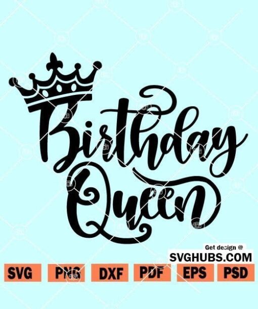 Birthday Queen SVG