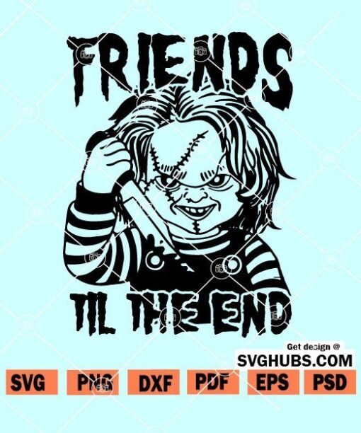 Friends Til The End SVG