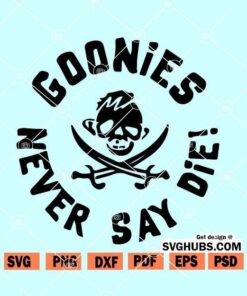 Goonies Never Say Die SVG