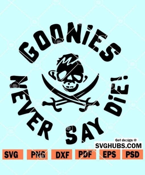 Goonies Never Say Die SVG