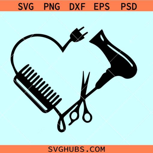 Hairdresser Heart SVG, Hair Dryer SVG, Scissors svg, Hair stylist SVG