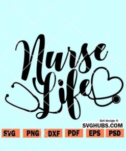 Nurse Life SVG