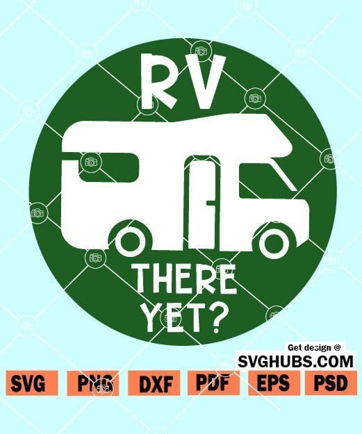 RV There Yet SVG
