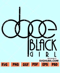 Dope black girl SVG