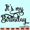 Its my birthday SVG