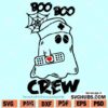 Boo boo crew SVG