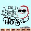 I do it For The Hos SVG