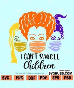I Can’t Smell Children SVG