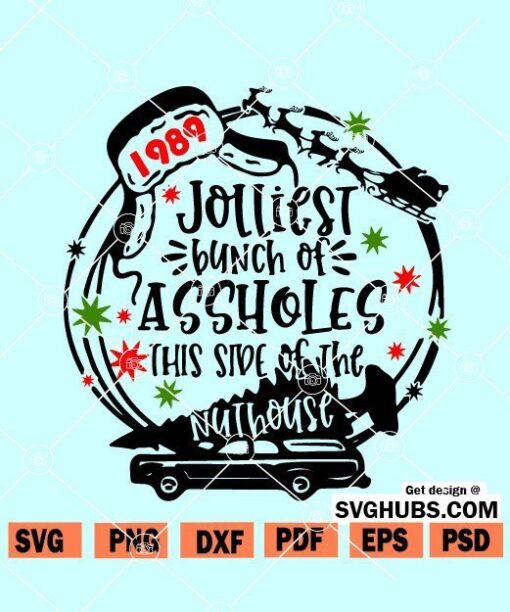 Jolliest Bunch of Assholes SVG