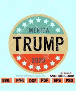 Merica Trump 2020 SVG