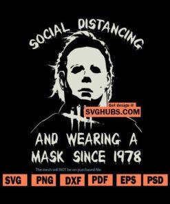 Michael Myers Social Distancing SVG