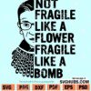 Not fragile like a flower fragile like a bomb SVG