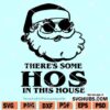 There’s some hos in this house SVG