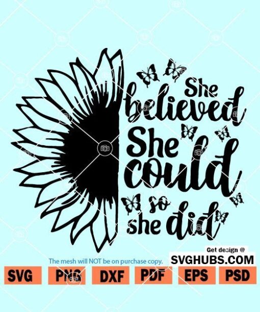 She Believed She Could So She Did SVG