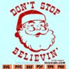Dont stop believing Santa SVG