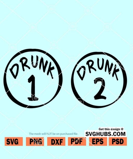 Drunk 1 and Drunk 2 SVG