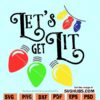 Let’s get lit Christmas SVG