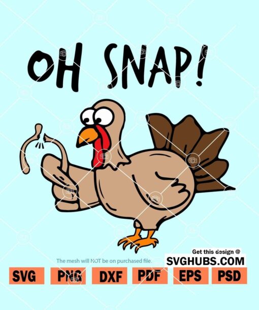 Oh snap thanksgiving SVG