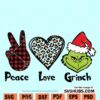 Peace Love Grinch SVG