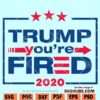 Trump you are fired SVG