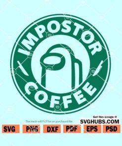 Impostor Coffee Svg