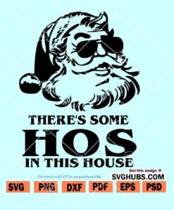 There’s some hos in this house SVG