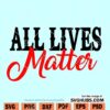 All lives matter SVG