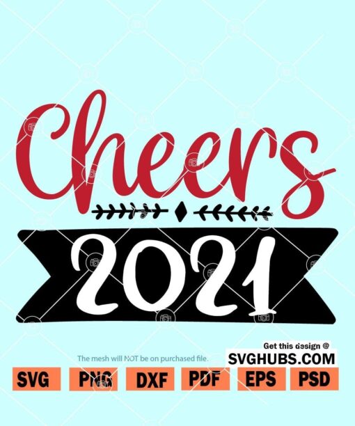 Cheers 2021 SVG