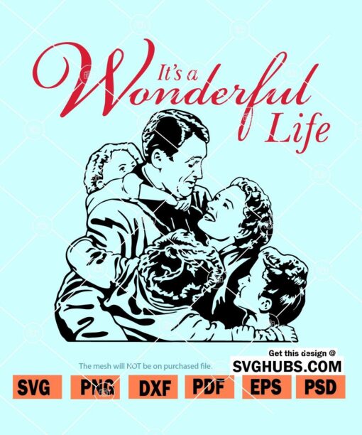 It's a Wonderful Life Christmas Movie SVG