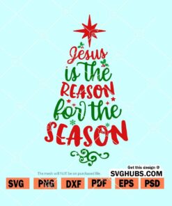 Jesus is the Reason for the Season SVG