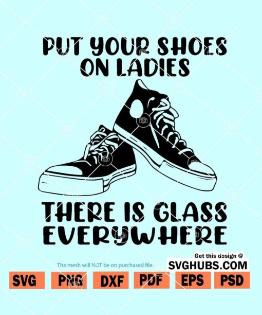 Put your Shoes on Ladies SVG