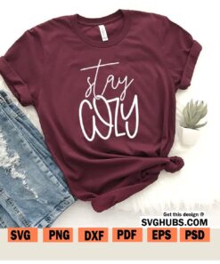 Stay Cozy SVG