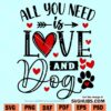 All You Need Is Love And Dog SVG