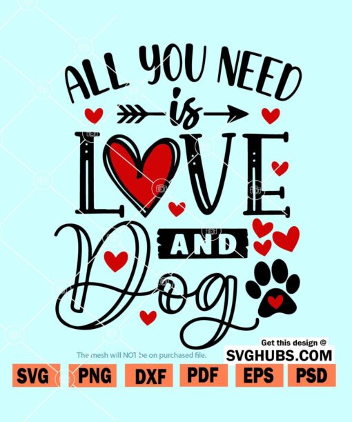 All You Need Is Love And Dog SVG