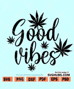 Good Vibes SVG