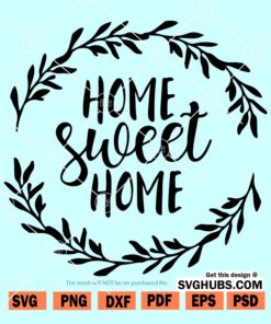 Home sweet home SVG