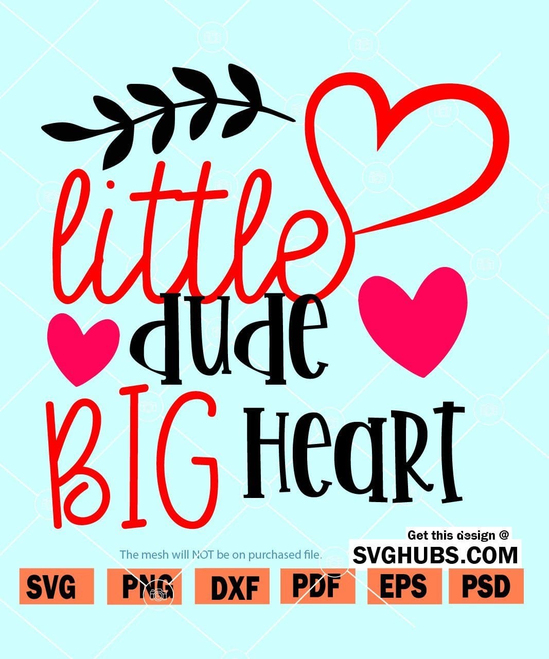 Little dude big heart SVG, Kids Valentine SVG, Boy Valentine SVG, Mr