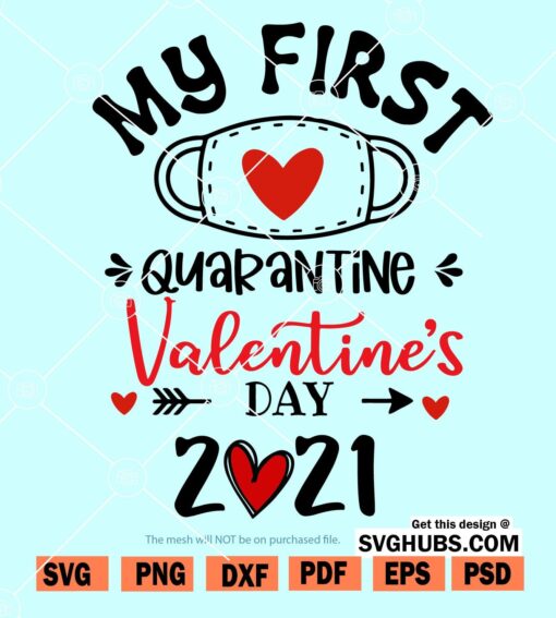 My First Quarantine Valentine's day 2021 SVG