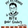My Patronus Is Ruth Bader Ginsburg SVG