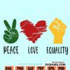 Peace love equality SVG