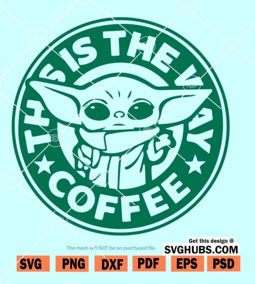 This is the way coffee SVG