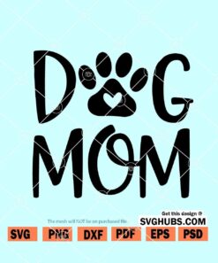 dog mom SVG