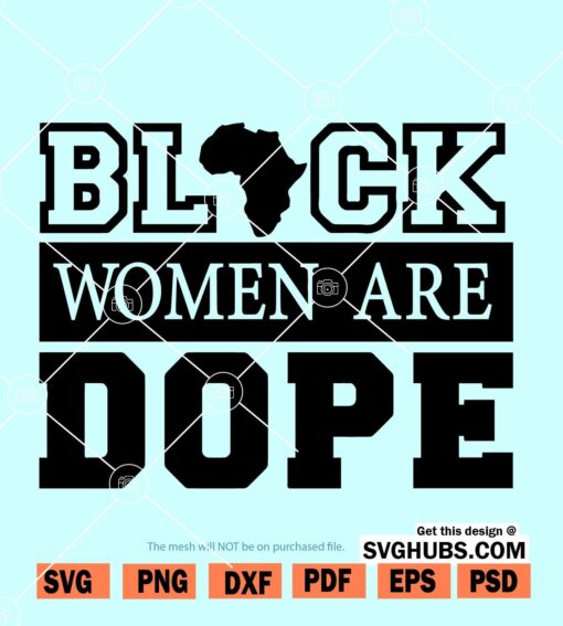 Black women are dope SVG