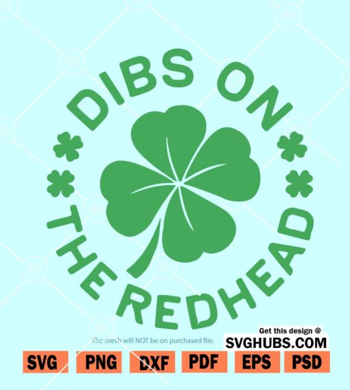 Dibs On The Redhead St. Patricks Day SVG