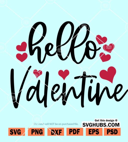 Hello Valentine Svg